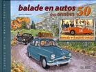 Couverture du livre « Balade en autos des années 50 » de Jean-Luc Marsaud aux éditions Libris Richard