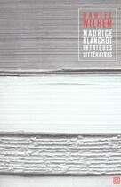 Couverture du livre « Maurice blanchot - intrigues litteraires » de Daniel Wilhem aux éditions Leo Scheer
