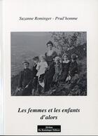 Couverture du livre « Les femmes et les enfants d'alors » de  aux éditions Do Bentzinger