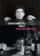 Couverture du livre « Giacometti / dali - traumgarten » de Bouvard/Lesouef aux éditions Fage