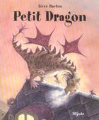 Couverture du livre « Petit dragon » de Lieve Baeten aux éditions Mijade