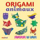 Couverture du livre « Origami animaux » de  aux éditions Nuinui
