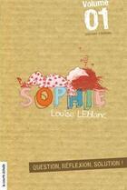 Couverture du livre « Sophie v 01 » de Louise Leblanc aux éditions La Courte Echelle