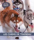 Couverture du livre « Les chiens de traîneau » de Jessica Lupien aux éditions Les Malins