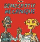 Couverture du livre « Démocratie mécanique » de Max aux éditions Alain Beaulet