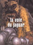 Couverture du livre « La voir du jaguar » de Georges Lapierre aux éditions Insomniaque