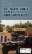 Couverture du livre « La France en guerre au Mali » de Survie aux éditions Tribord