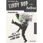 Couverture du livre « Les bases du Lindy hop et du balboa : niveau débutant » de Christian Rolland aux éditions Christian Rolland
