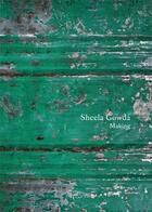 Couverture du livre « Sheela gowda making » de Gowda Sheela aux éditions La Fabrica