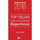 Couverture du livre « Top italian food & beverage experience 2018 » de  aux éditions Acc Art Books