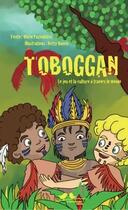 Couverture du livre « Toboggan ; le jeu et la culture à travers le monde » de Ketty Bunch et Marie Pagoulatos aux éditions A Vol D'oiseaux