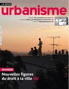 Couverture du livre « Urbanisme n 412 nouvelles figures du droit a la ville - printemps 2019 » de  aux éditions Revue Urbanisme