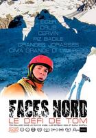 Couverture du livre « Faces nord, le defi de tom » de Vega Angel Luis Este aux éditions Filigranowa