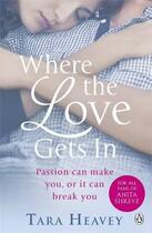 Couverture du livre « Where the love gets in » de Tara Heavey aux éditions Adult Pbs