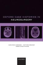 Couverture du livre « Oxford case histories in neurosurgery » de Singh Minhas Pawan aux éditions Editions Racine