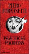 Couverture du livre « Fornasetti practical madness » de Patrick Mauries aux éditions Thames & Hudson