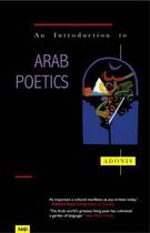 Couverture du livre « An Introduction to Arab Poetics » de Adonis Sonia aux éditions Saqi Books Digital