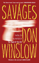 Couverture du livre « Savages » de Don Winslow aux éditions Random House Digital