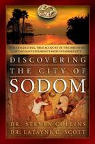 Couverture du livre « Discovering the City of Sodom » de Scott Latayne C aux éditions Howard Books