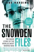 Couverture du livre « THE SNOWDEN FILES - THE INSIDE STORY OF THE WORLD''S MOST WANTED MAN » de Luke Harding aux éditions Faber Et Faber
