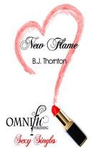 Couverture du livre « New Flame » de Thornton Bj aux éditions Omnific Publishing