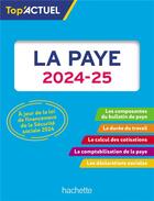 Couverture du livre « Top'actuel : La paye (édition 2024/2025) » de Lestrade Sabine aux éditions Hachette Education