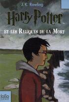 Couverture du livre « Harry Potter Tome 7 : Harry Potter et les reliques de la mort » de J. K. Rowling aux éditions Gallimard-jeunesse