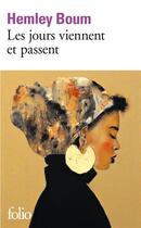 Couverture du livre « Les jours viennent et passent » de Hemley Boum aux éditions Folio