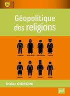 Couverture du livre « Géopolitique des religions » de Didier Giorgini aux éditions Belin Education