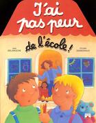 Couverture du livre « J'ai pas peur de l'ecole » de  aux éditions Fleurus