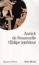 Couverture du livre « Oedipe intérieur » de Souzenelle Annick aux éditions Albin Michel