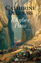 Couverture du livre « Khyber pass » de Decours-C aux éditions Albin Michel