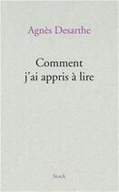 Couverture du livre « Comment j'ai appris à lire » de Agnes Desarthe aux éditions Stock