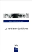 Couverture du livre « Le nihilisme juridique » de Natalino Irti aux éditions Dalloz