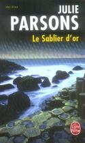 Couverture du livre « Le sablier d'or » de Parsons-J aux éditions Le Livre De Poche