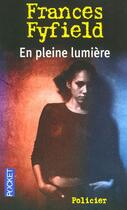 Couverture du livre « En pleine lumière » de Frances Fyfield aux éditions Pocket