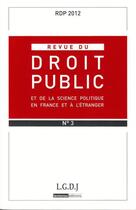 Couverture du livre « Revue du droit public n 3 2012 » de  aux éditions Lgdj