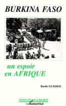 Couverture du livre « Burkina Faso, un espoir en Afrique » de Basile Guissou aux éditions Editions L'harmattan