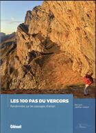 Couverture du livre « Les 100 pas du Vercors » de Bernard Jalliffier-Ardent aux éditions Glenat
