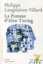 Couverture du livre « La pomme d'Alan Turing » de Philippe Langenieux-Villard aux éditions Heloise D'ormesson