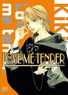 Couverture du livre « Love me tender Tome 6 » de Kiki aux éditions Taifu Comics