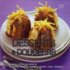 Couverture du livre « Desserts et douceurs » de Joly-M aux éditions City