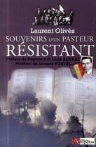 Couverture du livre « Souvenirs d'un pasteur résistant » de Laurent Olives aux éditions Ampelos