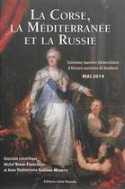 Couverture du livre « La Corse, la Méditerranée et la Russie » de  aux éditions Alain Piazzola