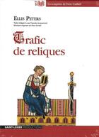Couverture du livre « Trafic De Reliques - Audiolivre Mp3 » de Ellis Peters aux éditions Saint-leger