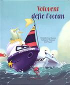 Couverture du livre « Volovent défie l'océan » de Christelle Huet-Gomez et Guillaume Widmann aux éditions Grenouille
