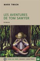 Couverture du livre « Les aventures de Tom Sawyer » de Mark Twain aux éditions Voir De Pres