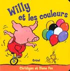 Couverture du livre « Willy et les couleurs » de  aux éditions Grund