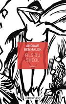 Couverture du livre « Fils du shéol » de Anouar Benmalek aux éditions Calmann-levy