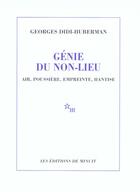 Couverture du livre « Genie du non-lieu - air, poussiere, empreinte, hantise » de Didi-Huberman G. aux éditions Minuit